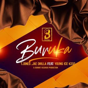 Buruka (feat. Young ice k250 & Jae drilla)