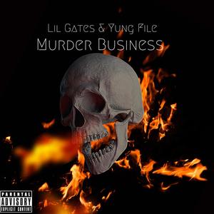 Murder business (feat. Lil Gates) (Explicit)