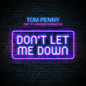 Don't Let Me Down(feat. Pr1 & Madison Herrington) (Explicit)