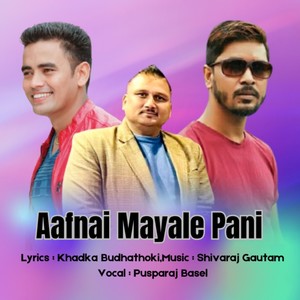 Aafnai Mayale Pani (Acoustic Version)