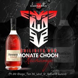 Monate Chooh Rechange (feat. Chilibite Rsa _-_Ten36 & Lbsf__General Sunco)