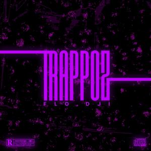 Trappoz (Explicit)