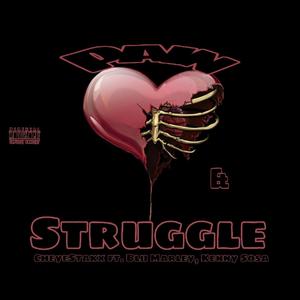 Pain & Struggle (feat. Kenny Sosa & Blu Marley) [Explicit]