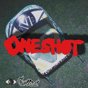ONESHOT IX CROSSER (Explicit)