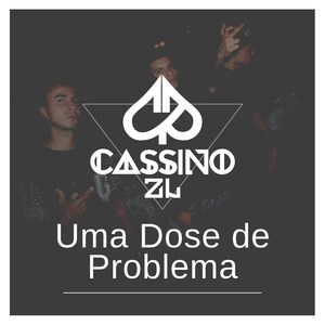 Uma Dose de Problema (Explicit)