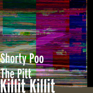 Killit Killit (Explicit)