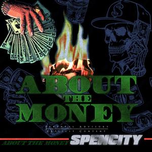 About The Money (Explicit)