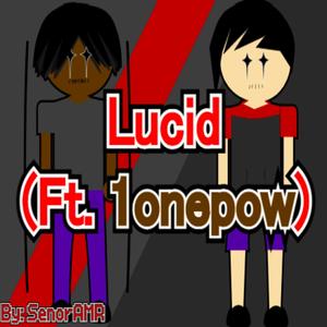 Lucid (feat. 1onepow) (Explicit)