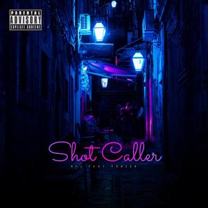 Shot Caller (feat. DJ Tasos)