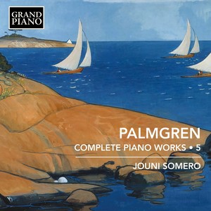 PALMGREN, S.: Piano Works (Complete) , Vol. 5 (Somero)