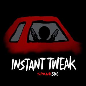 Instant Tweak (Prod. Youngwavy) (Explicit)