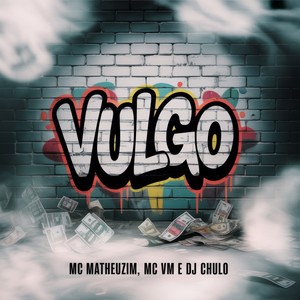 Vulgo (Explicit)