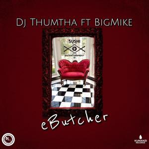 eButcher (feat. BigMike)