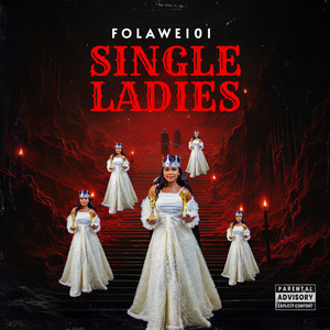 Single Ladies (Explicit)