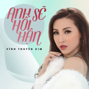 Anh Sẽ Hối Hận