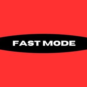 FAST MODE (A#M) 113 BPM