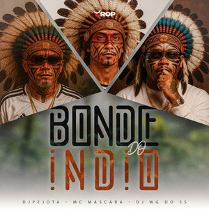 Bonde do Indio (Explicit)