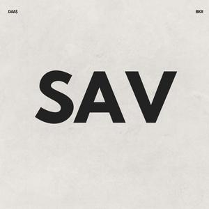 SAV (feat. BKR) [Explicit]