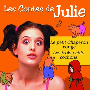 Julie raconte Le petit Chaperon Rouge 1
