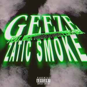 Zatic Smoke (Explicit)