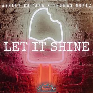 Let It Shine (feat. Thomas Nunez) (Lo' N Slo')