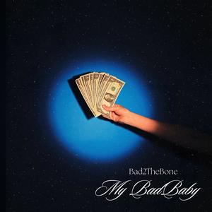 My Bad Baby (feat. Baby Kae, Big Double S, Huzper, Boss R & Young Figgaz) (Explicit)