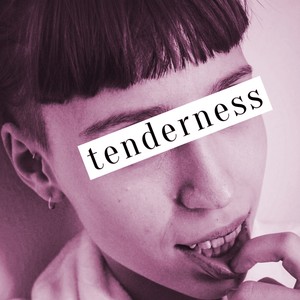 Tenderness (Remastered)