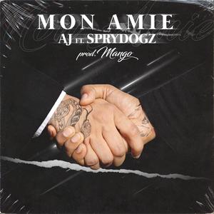 Mon Amie(feat. Sprydogz) (Explicit)
