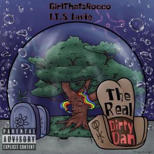 The Real Dirty Dan (feat. ITS) (Explicit)