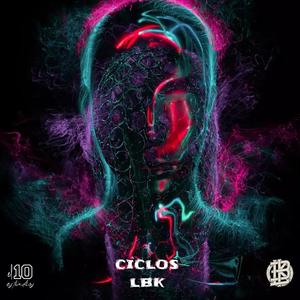 Ciclos (feat. Dj Zunet) (Explicit)