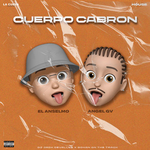 Cuerpo Cabron (Explicit)