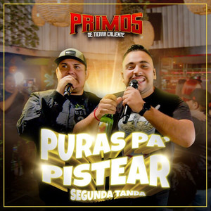 Puras Pa' pistear (Segunda Tanda) (En Vivo) (Explicit)