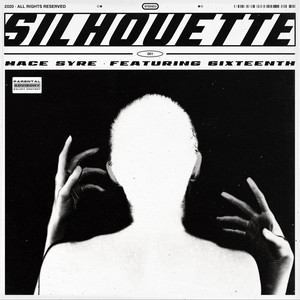 Silhouette (Explicit)