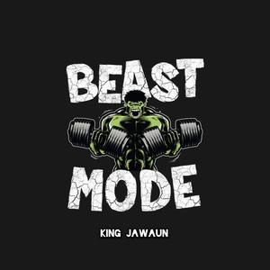 Beast Mode (Explicit)