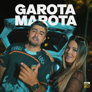 Garota Marota (Explicit)