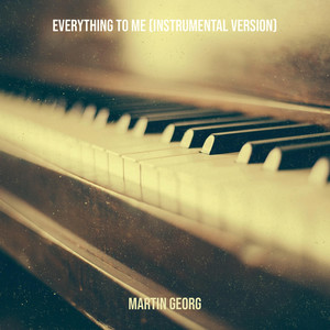 Everything to Me (Instrumental Version)