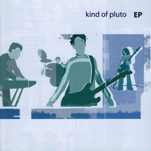 Kind of Pluto EP