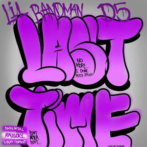 Last Time (feat. D5) (Explicit)