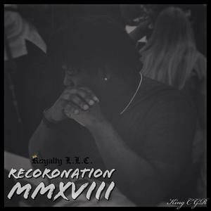 ReCornation MMXVIII (Explicit)