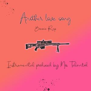 Another Love Song (feat. Mos Talented) (Radio Edit)