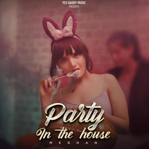 Party in the House (feat. Vansh)