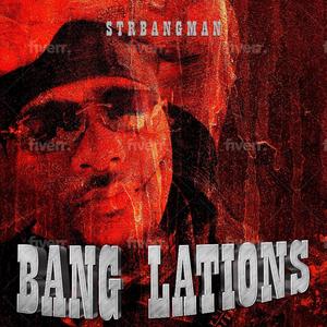 Bang Lations (Explicit)