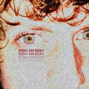 Higher and Higher (Explicit)