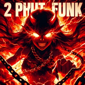 2 PHUT FUNK