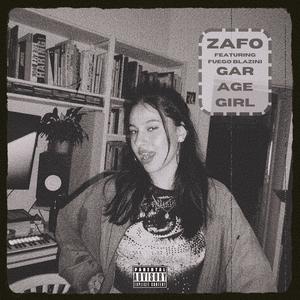 Garage Girl (feat. Fuego Blazini) [Explicit]