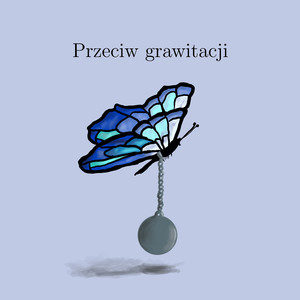 Przeciw grawitacji (Explicit)