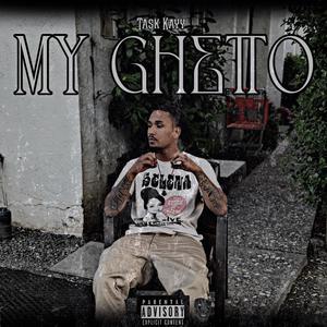 My Ghetto (Explicit)