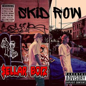 Skid Row (Explicit)