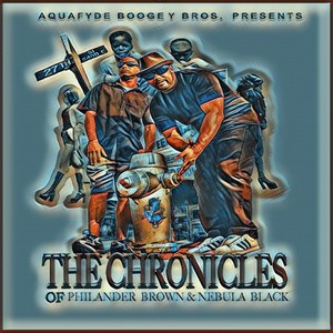 The Chronicles of Philander Brown & Nebula Black (Explicit)