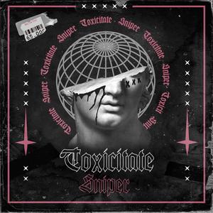 TOXICITATE (Explicit)